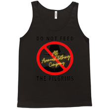 Load image into Gallery viewer, Do Not Feed The Pilgrims Tank Tops