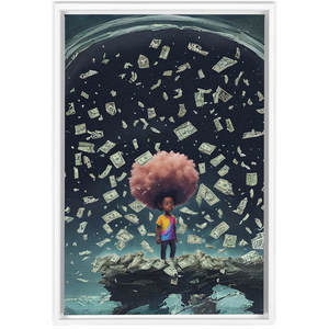 If I Ever Dreamed of  Making it Rain Framed Canvas Wraps