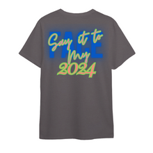 Load image into Gallery viewer, Say It to My Face 2024, Oversized T-Shirts
