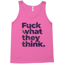 Load image into Gallery viewer, Fuck what they think Tank Tops