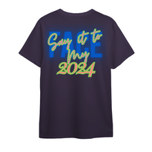 Load image into Gallery viewer, Say It to My Face 2024, Oversized T-Shirts