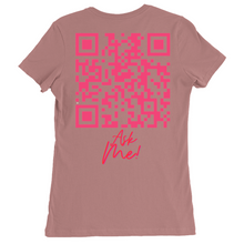 Load image into Gallery viewer, Erika Ask Me T-Shirts