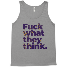 Load image into Gallery viewer, Fuck what they think Tank Tops