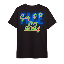 Load image into Gallery viewer, Say It to My Face 2024, Oversized T-Shirts