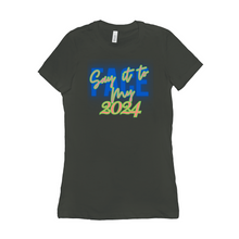 Load image into Gallery viewer, Say It To My Face 2024, Ladies T-Shirts