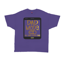 Load image into Gallery viewer, DAD MODE ON AACC T-Shirts
