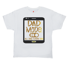 Load image into Gallery viewer, DAD MODE ON AACC T-Shirts
