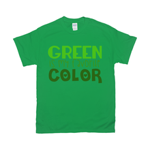 Load image into Gallery viewer, GREEN IS MY FAVORITE COLOR