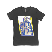 Load image into Gallery viewer, It's A Good Day To DisobeyT-Shirts
