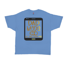 Load image into Gallery viewer, DAD MODE ON AACC T-Shirts