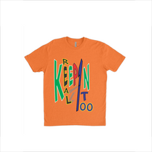 Load image into Gallery viewer, Keepin It Real 100 T-Shirts