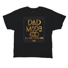 Load image into Gallery viewer, DAD MODE ON AACC T-Shirts