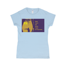 Load image into Gallery viewer, Now WE have your attention T-Shirts