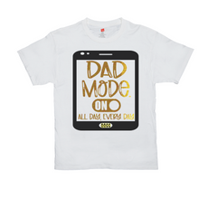 Load image into Gallery viewer, DAD MODE ON AACC T-Shirts