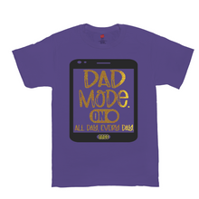 Load image into Gallery viewer, DAD MODE ON AACC T-Shirts