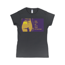 Load image into Gallery viewer, Now WE have your attention T-Shirts